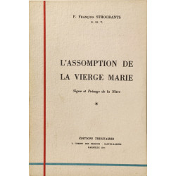 L'assomption de la vierge marie signe et presage de la nôtre