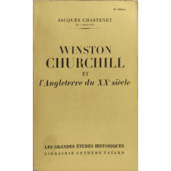Winston Churchill et l'Angleterre du XXe siècle