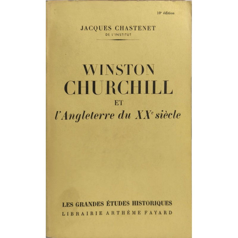 Winston Churchill et l'Angleterre du XXe siècle
