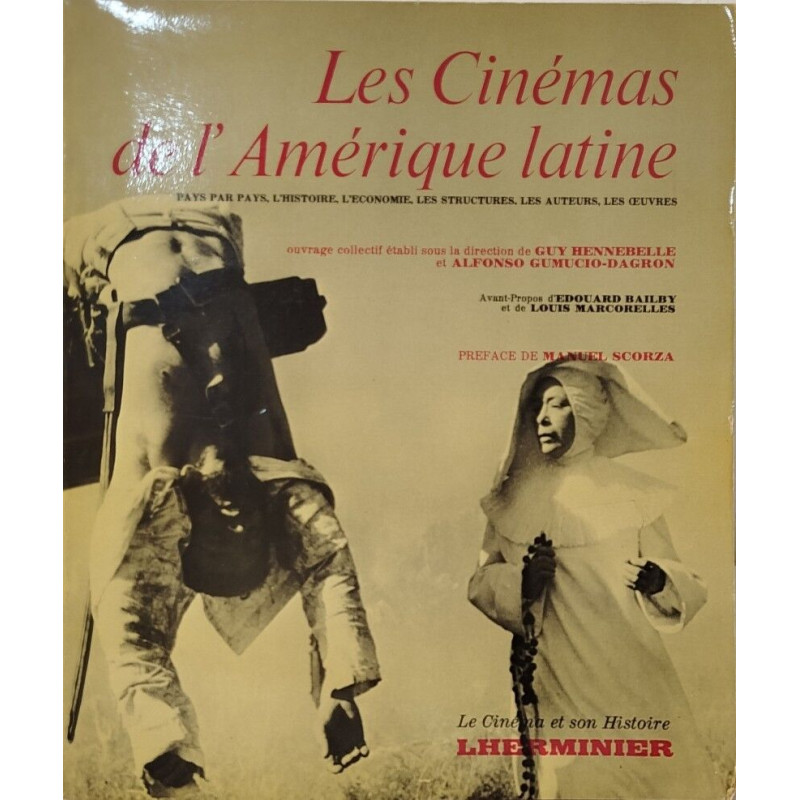 Les Cinémas de l'Amérique latine pays par pays l'histoire...