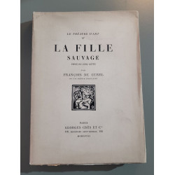 La fille sauvage / pièce en cinq actes/ frontispice et...