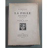 La fille sauvage / pièce en cinq actes/ frontispice et...