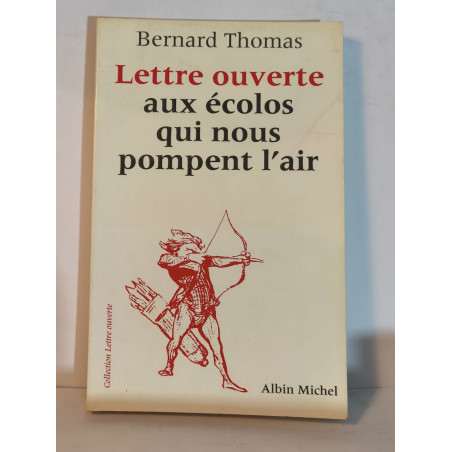 Lettre ouverte aux écolos qui nous pompent l'air