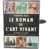 Le roman de l'art vivant : de Monet à Buffet