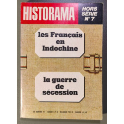 HISTORAMA HORS SÉRIE N° 7 Les français en Indochine - La guerre de...
