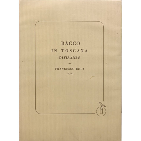 Bacco in Toscana " ditirambo" - ouvrage trilingue français -...