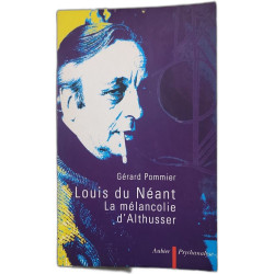 Louis du neant la melancolie d'althusser