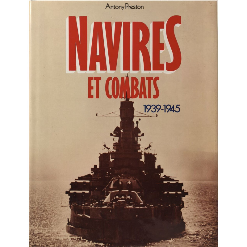 Navires et combats 1939-1945