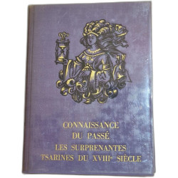 Connaissance du passé : les surprenantes tsarines du XVIIIe siècle