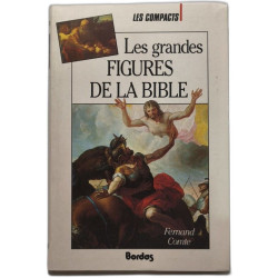 Les grandes figures de la Bible