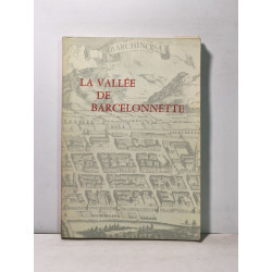 La vallée de Barcelonnette - avec carte de barcelonnette tirée...