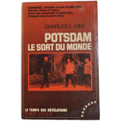 Potsdam - le sort du monde - le temps des révélations