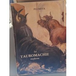 La tauromachie moderne