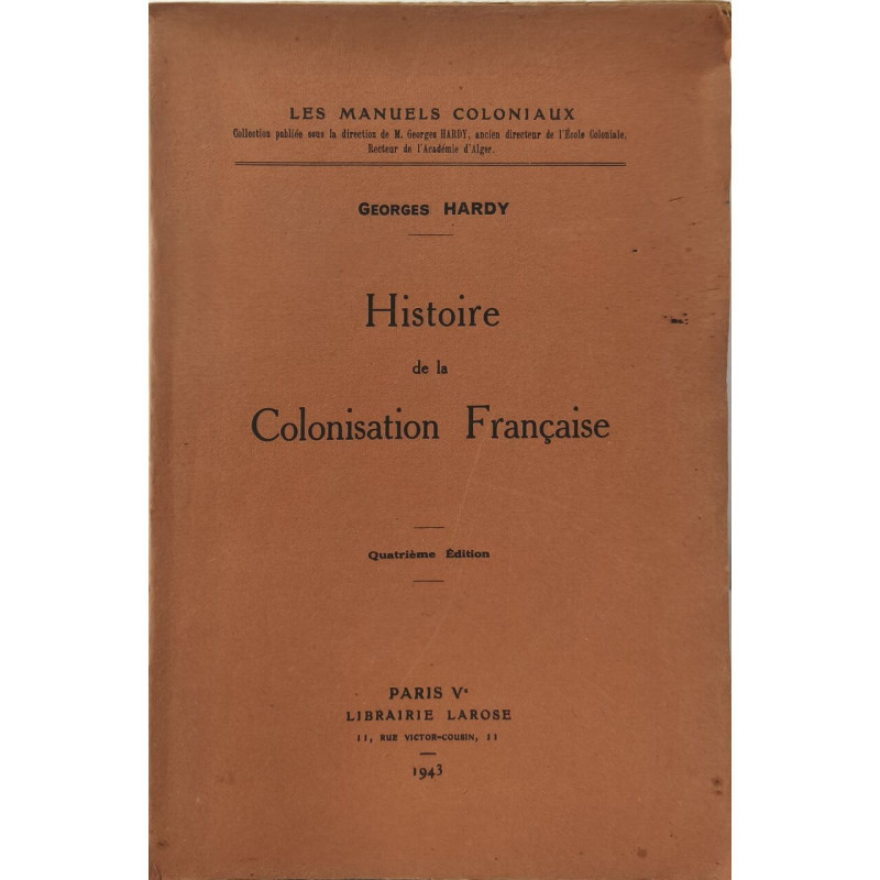 Histoire de la Colonisation Française