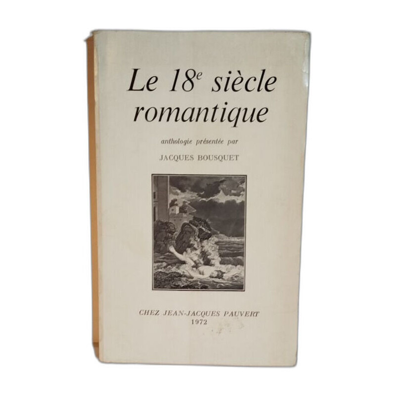 Le 18e siècle romantique