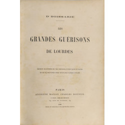Les grandes guerisons de Lourdes / 140 similigravures in texte et...