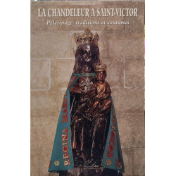 La Chandeleur à Saint-Victor pelerinaghe traditions et coutumes