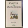 L'Ardèche des quatre saisons