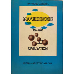 Sophrologie dans notre civilisation