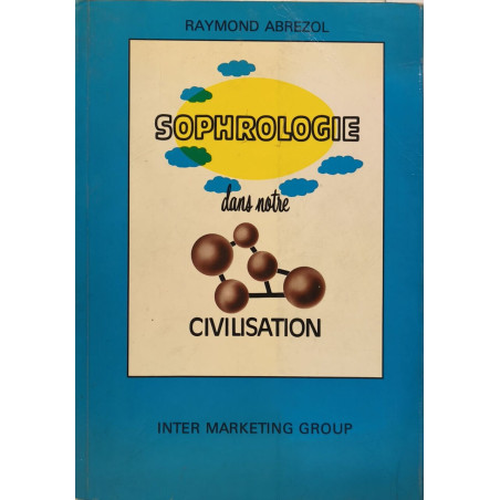 Sophrologie dans notre civilisation