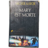 Mary est morte