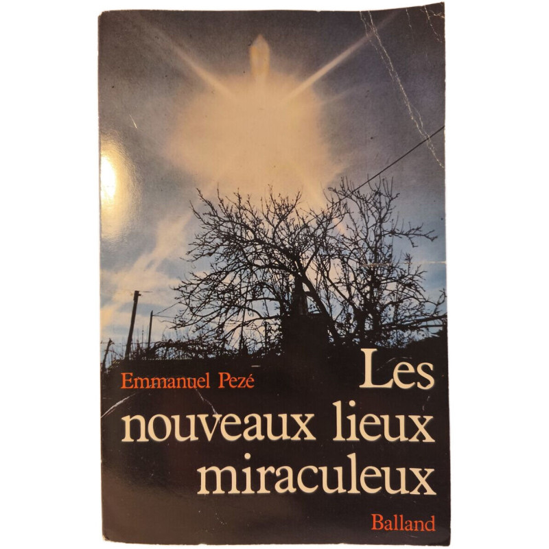Les nouveaux lieux miraculeux