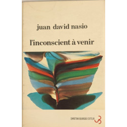 L'inconscient à venir