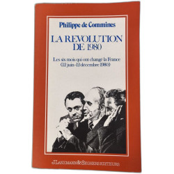 La Révolution de 1980 Les six mois qui ont changés la France (12...