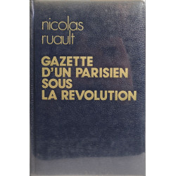 Gazette d'un parisien sous la révolution