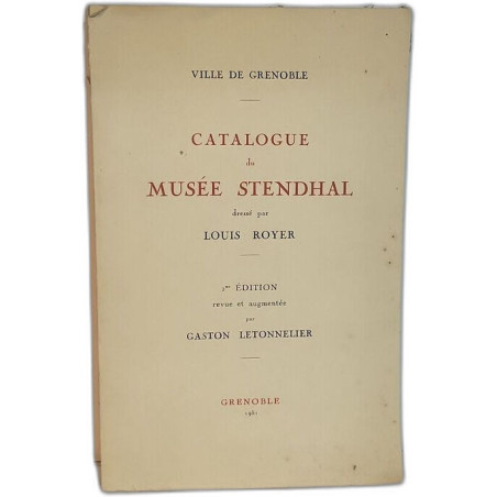 Catalogue du Musée Stendhal