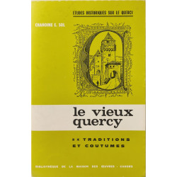 Le Vieux Quercy tome 2 ouvrage illustré de fac-similés de docments...