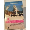 La Montagne Héroïque/ Georges gauillaudot et ses compagnons...