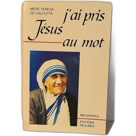 J'ai pris Jésus au mot