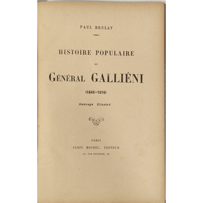 Histoire populaire du général gallieni ( 1849-1916 )