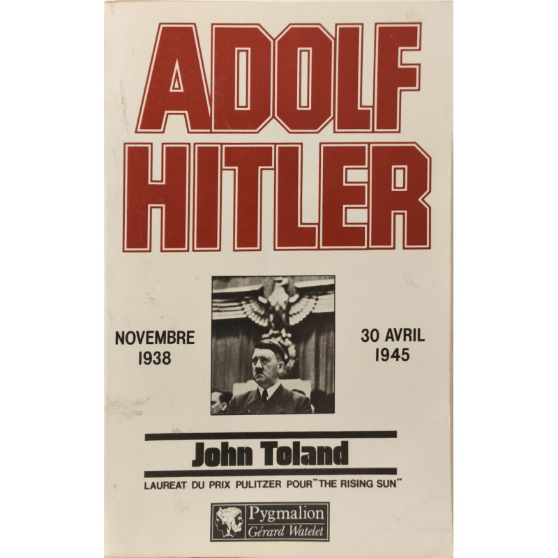 Adolf Hitler Novembre 1938 - 30 avril 1945