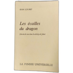 Les écailles du dragon ( du vin rose dans le whisky de John)