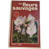 les fleurs sauvages