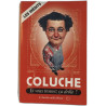 Coluche Et vous trouvez ca drôle