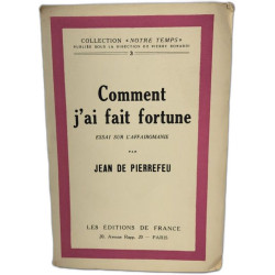 Comment j'ai fait fortune. Essai sur L'affairomanie