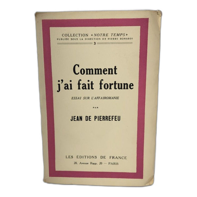 Comment j'ai fait fortune. Essai sur L'affairomanie