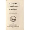 Lettres de Talleyrand à Napoléon