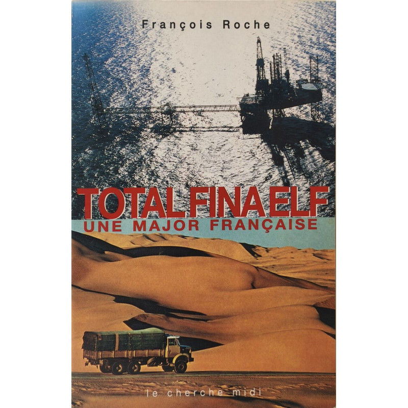 TotalFinaElf une major française