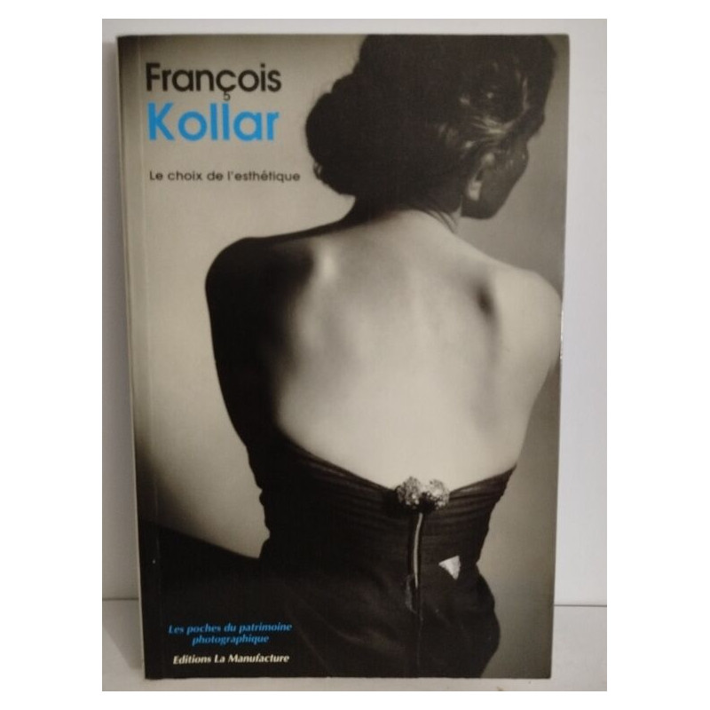 Kollar / le choix de l'esthétique