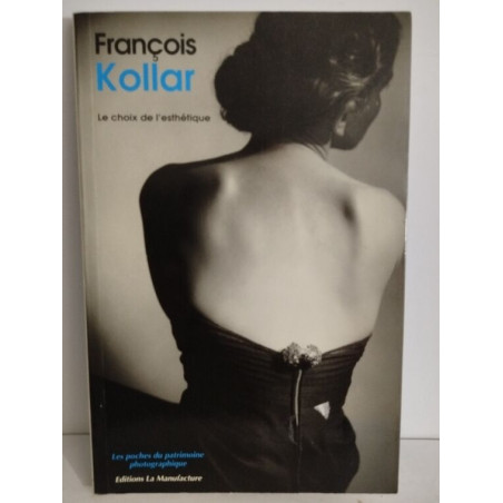 Kollar / le choix de l'esthétique