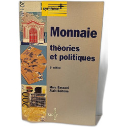 Monnaie théories et politiques 2eme edition