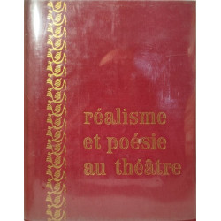 Réalisme et poésie au théâtre