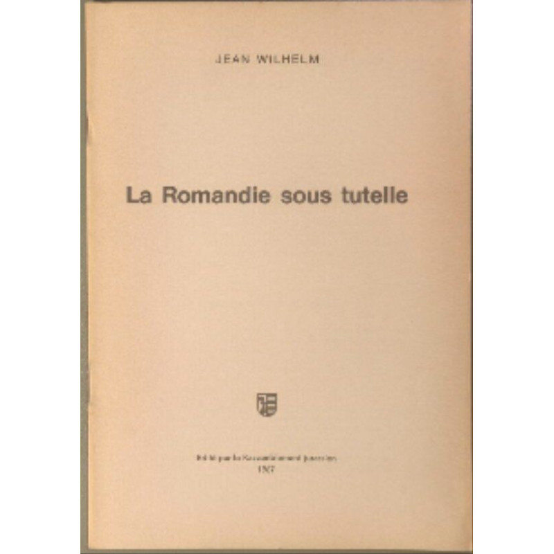 La romandie sous tutelle
