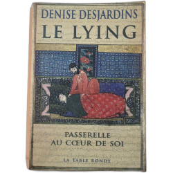Le Lying passerelle au coeur de soi