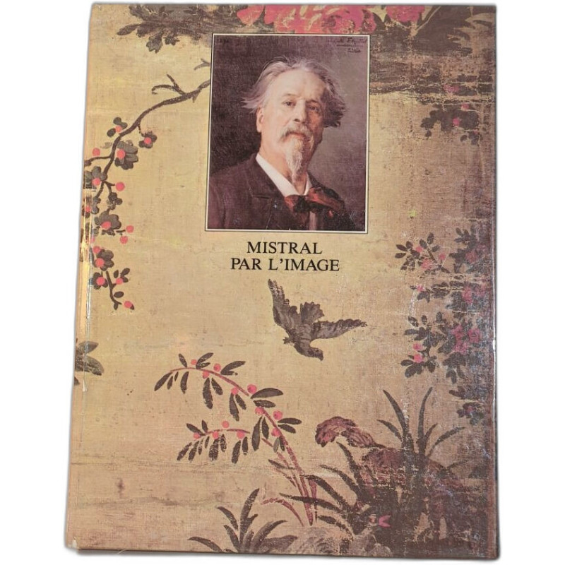 Mistral par l'image - dédicacé par l'auteur en 1981