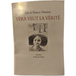 Véra veut la vérité